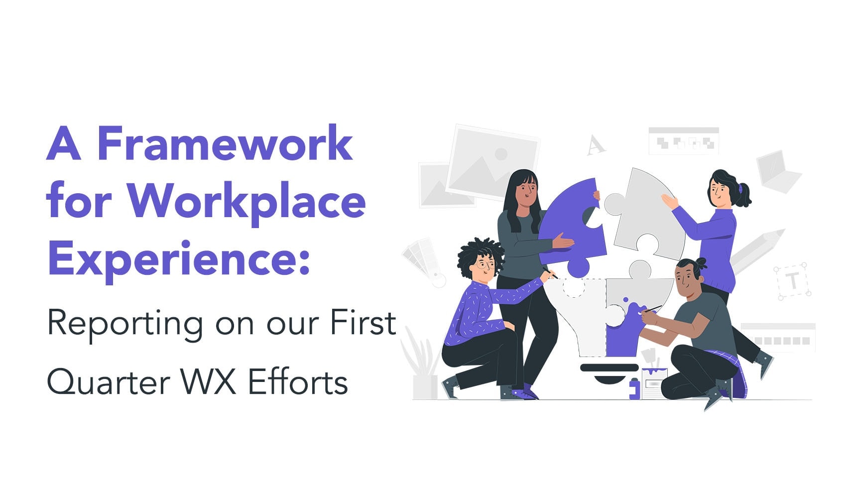 Workplace Experience - Designing a Framework