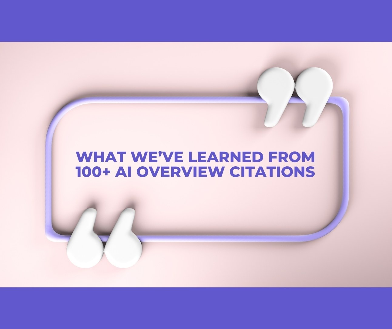 What we've learned from over 100 AI overview citations