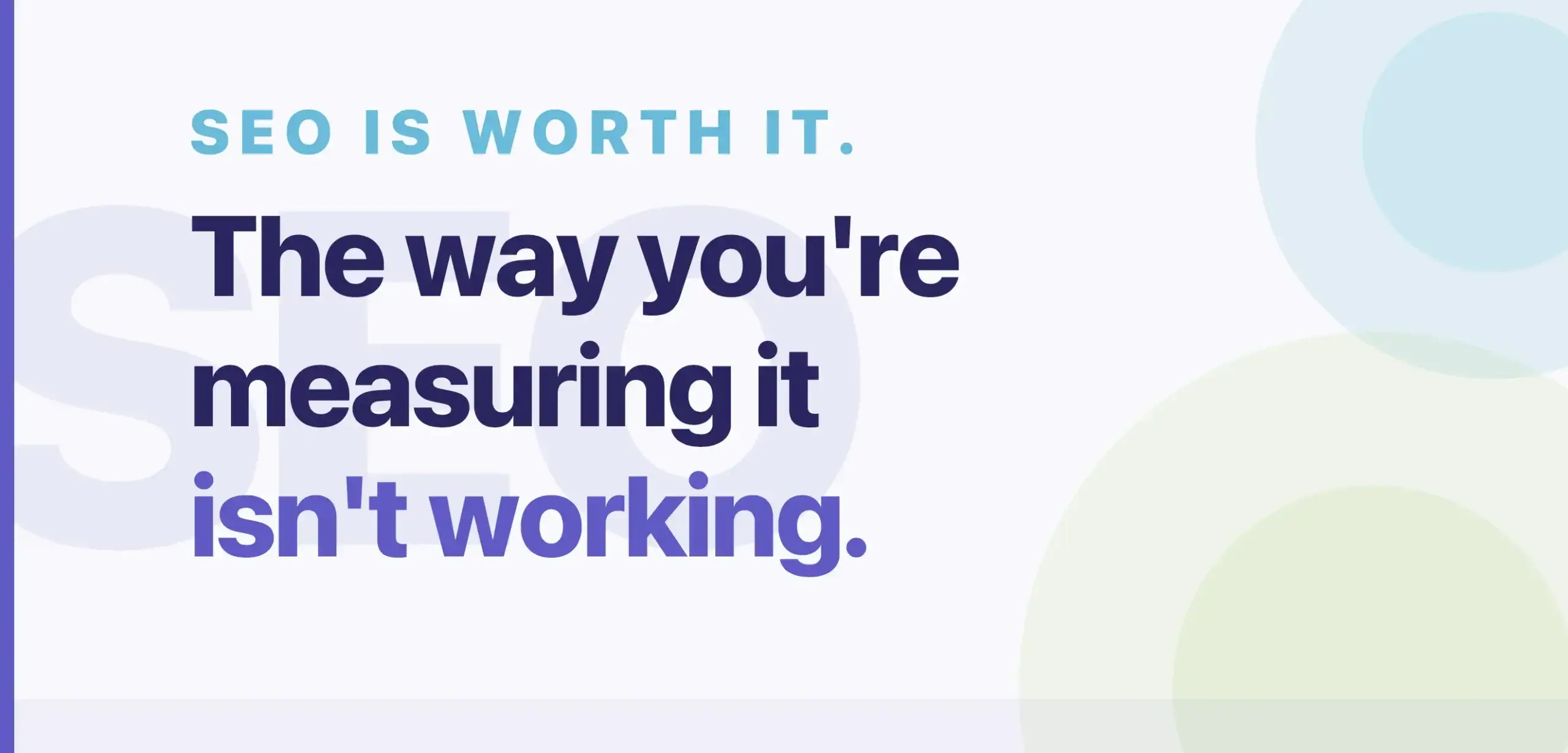 SEO Is Worth It blog featured image