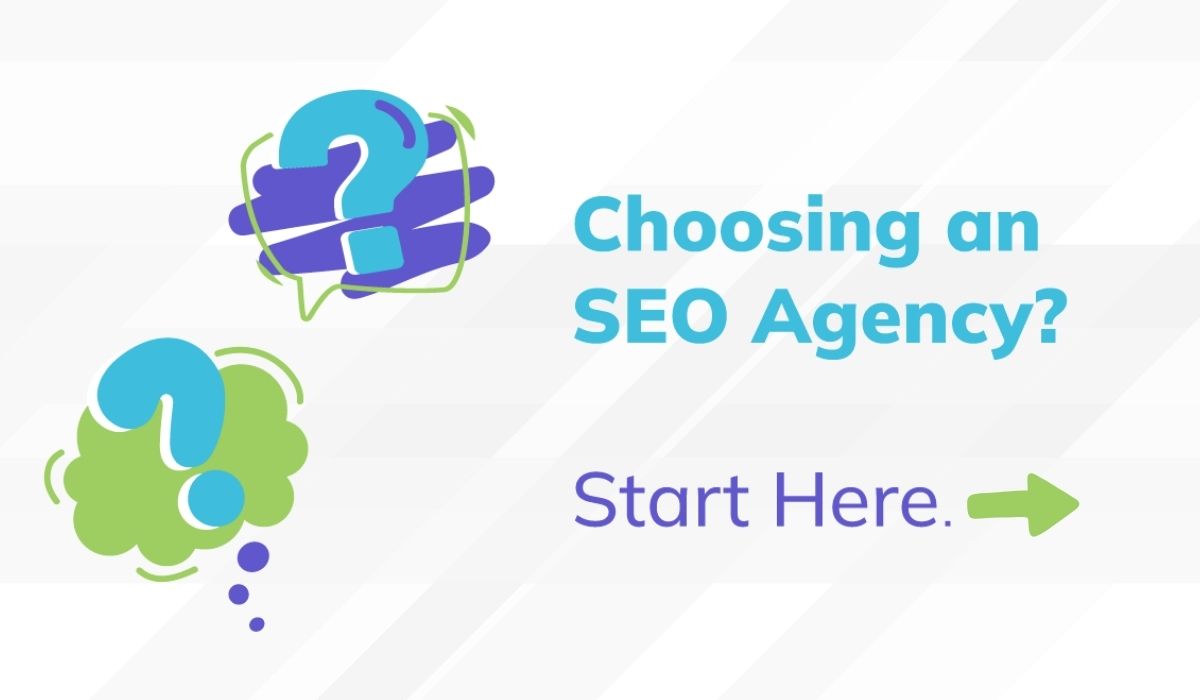What to Ask an SEO Agency Before You Sign. Choosing an SEO Agency? Start Here.